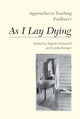 Book cover of: Approaches to Teaching Faulkner's As I Lay Dying. By: Patrick O'Donnell