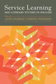Book cover of: Service Learning and Literary Studies in English. By: Laurie Grobman