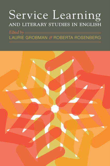 Book cover of: Service Learning and Literary Studies in English