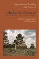 Book cover of: Approaches to Teaching the Works of Charles W. Chesnutt