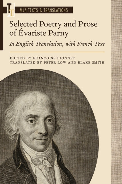 Book cover of: Selected Poetry and Prose of Evariste Parny: In English Translation, with French Text. By: Françoise Lionnet