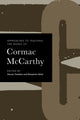 Book cover of: Approaches to Teaching the Works of Cormac McCarthy. By: Stacey Peebles