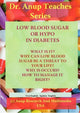 Book cover of: Low Blood Sugar or Hypos in Diabetes DVD