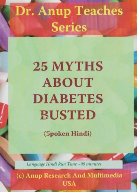 Book cover of: 25 Myths About Diabetes Busted