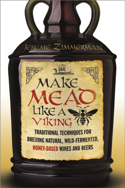 Book cover of: Make Mead Like a Viking