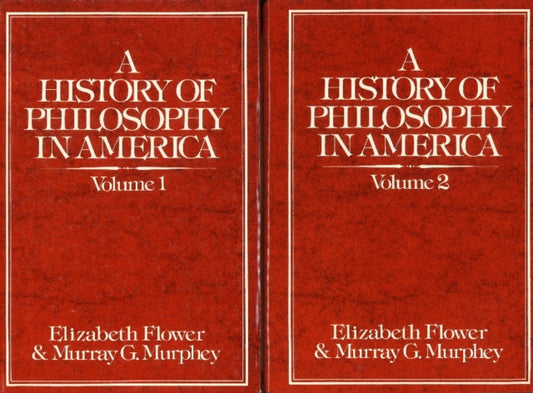 Book cover of: History of Philosophy in America (2 Volume Set). By: E. Flower