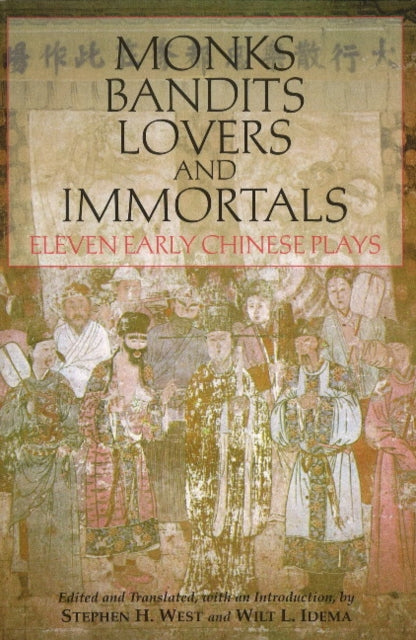 Book cover of: Monks, Bandits, Lovers, and Immortals. By: Stephen H. West
