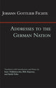Book cover of: Addresses to the German Nation. By: Johann Gottlieb Fichte