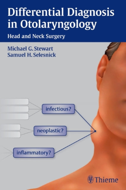 Book cover of: Differential Diagnosis in Otolaryngology. By: Michael G. Stewart