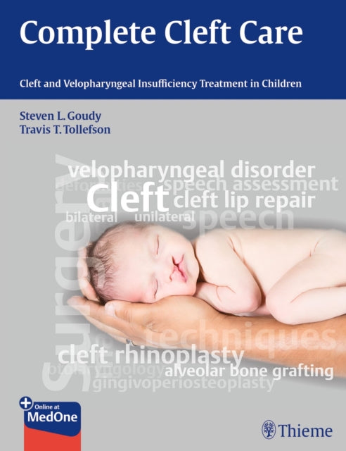 Book cover of: Complete Cleft Care. By: Steven L. Goudy