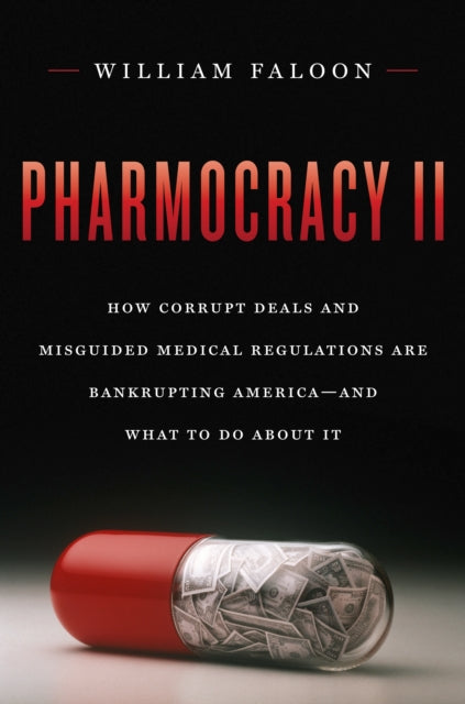 Book cover of: Pharmocracy II. By: William Faloon