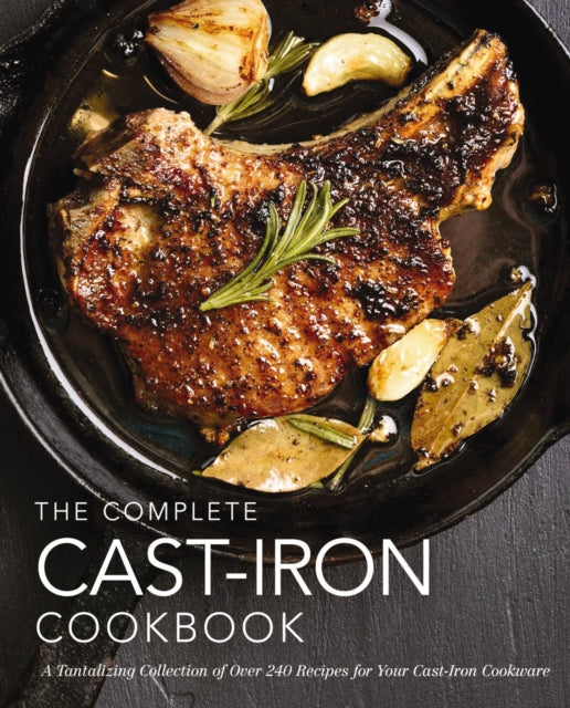 Book cover of: Complete Cast Iron Cookbook. By: Cider Mill Cider Mill Press