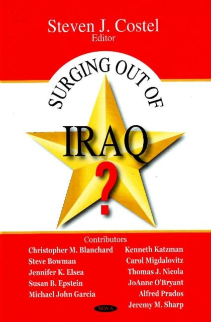 Book cover of: Surging Out of Iraq?. By: Steven J. Costel