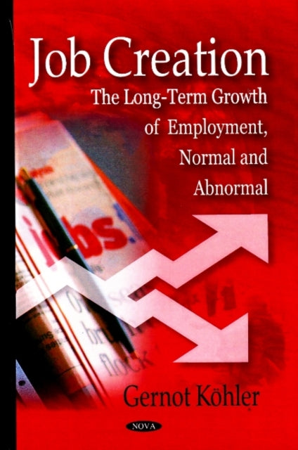 Book cover of: Job Creation. By: Gernot Koehler