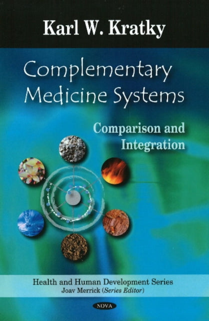 Book cover of: Complementary Medicine Systems. By: Karl W. Kratky