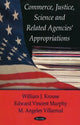 Book cover of: Commerce, Justice, Science Related Agencies' Appropriations. By: William J. Krouse
