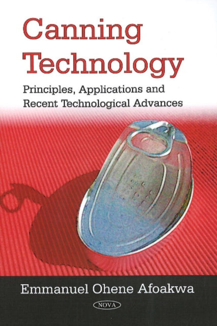 Book cover of: Canning Technology. By: Emmanuel Ohene Afoakwa