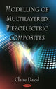 Book cover of: Modelling of Multilayered Piezoelectric Composites