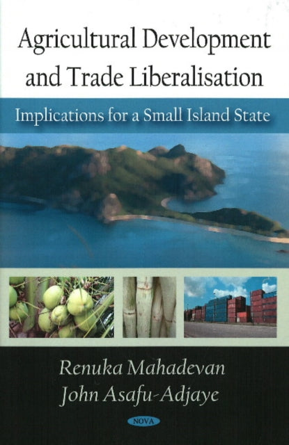 Book cover of: Agricultural Development and Trade Liberalisation. By: Renuka Mahadevan