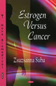 Book cover of: Estrogen Versus Cancer. By: Zsuzsanna Suba