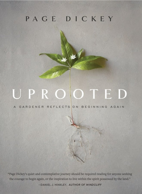 Book cover of: Uprooted. By: Page Dickey