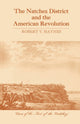 Book cover of: Natchez District and the American Revolution. By: Robert V. Haynes