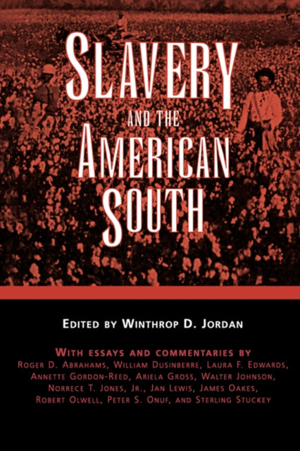 Book cover of: Slavery and the American South. By: Winthrop D. Jordan