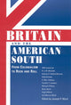 Book cover of: Britain and the American South. By: Ward, Joseph P.