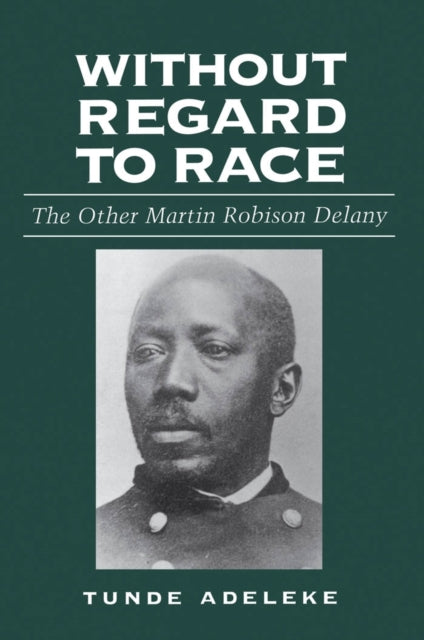 Book cover of: Without Regard to Race. By: Tunde Adeleke