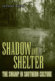 Book cover of: Shadow and Shelter. By: Anthony Wilson