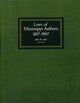 Book cover of: Lives of Mississippi Authors, 1817-1967. By: James B. Lloyd