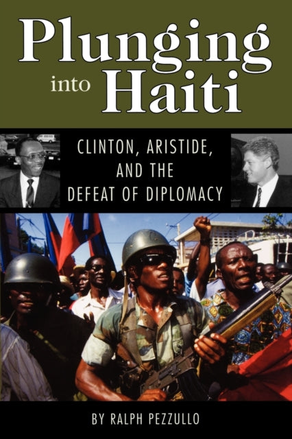 Book cover of: Plunging Into Haiti. By: Ralph Pezzullo