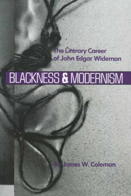 Book cover of: Blackness and Modernism. By: James W. Coleman
