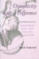 Book cover of: Domesticity with a Difference. By: Nicole Tonkovich