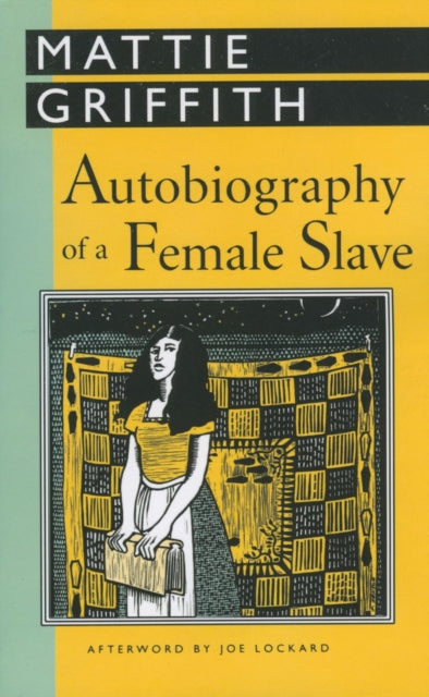 Book cover of: Autobiography of a Female Slave. By: Mattie Griffith