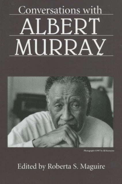Book cover of: Conversations with Albert Murray. By: Roberta S. Maguire