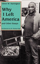 Book cover of: Why I Left America and Other Essays. By: Oliver W. Harrington