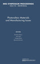 Book cover of: Photovoltaic Materials and Manufacturing Issues: Volume 1123. By: Symposium P, "Photovoltaic Materials and Manufacturing Issues" (2008 Boston, Mass.)