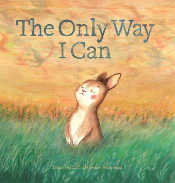 Book cover of: Only Way I Can. By: Bonnie Grubman
