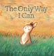 Book cover of: Only Way I Can. By: Bonnie Grubman