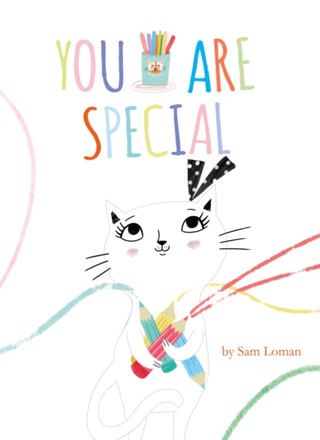 Book cover of: You are Special. By: Sam Loman