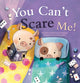 Book cover of: You Can't Scare Me. By: Bonnie Grubman