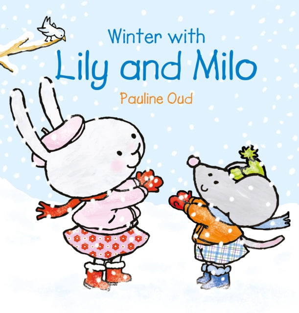 Book cover of: Winter with Lily & Milo. By: Pauline Oud