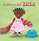 Book cover of: Potty for Zaza. By: Mylo Freeman