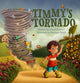 Book cover of: Timmy's Tornado. By: David Vliestra