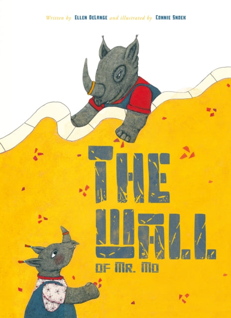 Book cover of: Wall of Mr. Mo. By: Ellen Delange