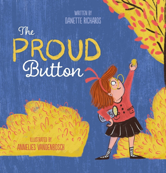 Book cover of: Proud Button. By: Danette Richards