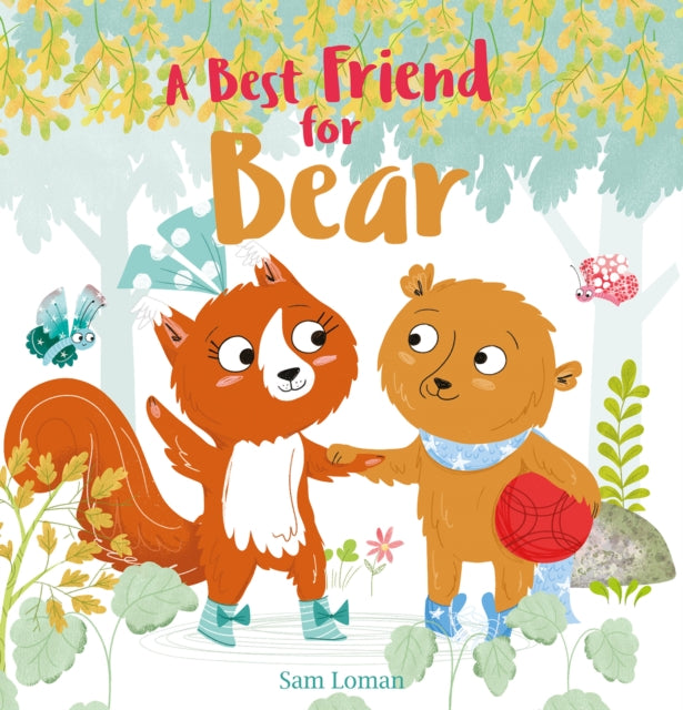 Book cover of: Best Friend for Bear. By: Sam Loman
