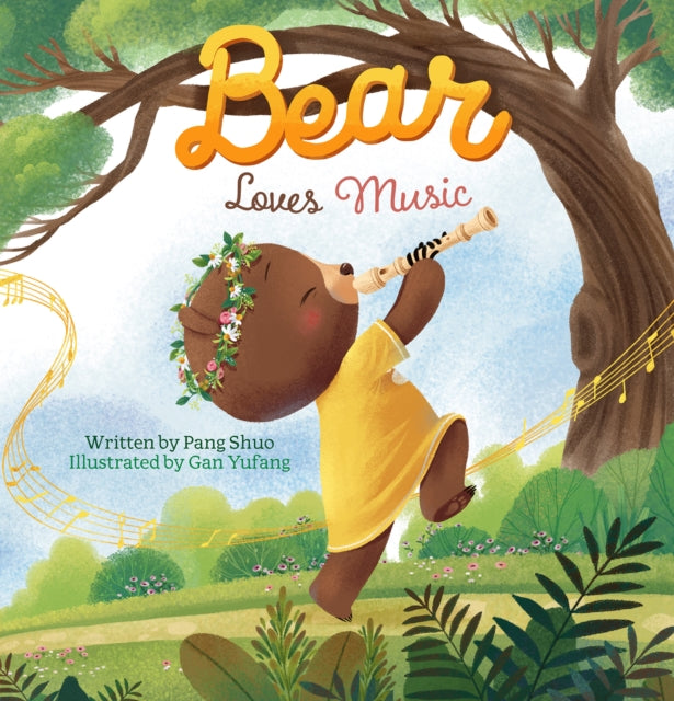 Book cover of: Bear Loves Music. By: Pang Shuo