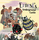 Book cover of: Ernest's Underground Castle. By: Bubble Ducky